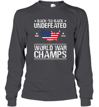 Load image into Gallery viewer, Back To Back Undefeated World War Champs Gift Long Sleeve T-Shirt