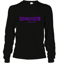 Load image into Gallery viewer, Full Frontal with Samantha Bee Purple Logo Long Sleeve T-Shirt