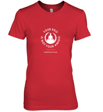 Load image into Gallery viewer, Your Ego Is Not Your Amigo Women's Premium T-Shirt