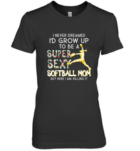 Load image into Gallery viewer, A Super Sexy Softball Mom Women's Premium T-Shirt