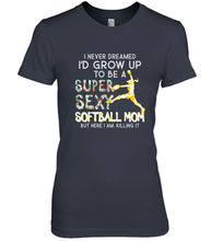 Load image into Gallery viewer, A Super Sexy Softball Mom Women's Premium T-Shirt