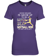 Load image into Gallery viewer, A Super Sexy Softball Mom Women's Premium T-Shirt