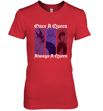 Load image into Gallery viewer, Disney Villains Once A Queen Always A Queen Women's Premium T-Shirt