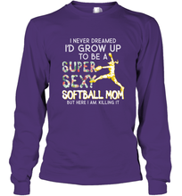Load image into Gallery viewer, A Super Sexy Softball Mom Long Sleeve T-Shirt