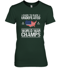 Load image into Gallery viewer, Back To Back Undefeated World War Champs Gift Women's Premium T-Shirt
