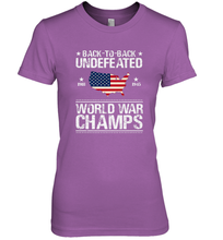 Load image into Gallery viewer, Back To Back Undefeated World War Champs Gift Women's Premium T-Shirt