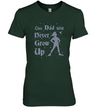 Load image into Gallery viewer, Disney Peter Pan This Dad Will Never Grow Up Women's Premium T-Shirt