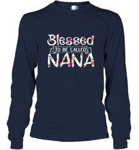 Load image into Gallery viewer, Be Called Nana Long Sleeve T-Shirt