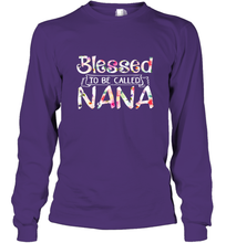 Load image into Gallery viewer, Be Called Nana Long Sleeve T-Shirt