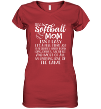 Load image into Gallery viewer, Being A Softball Mom Isnt Easy Women's V-Neck T-Shirt