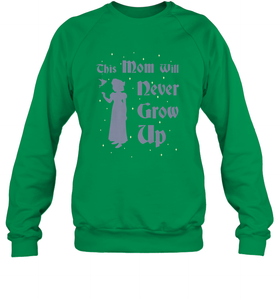 Disney Peter Pan This Mom Will Never Grow Up Crewneck Sweatshirt