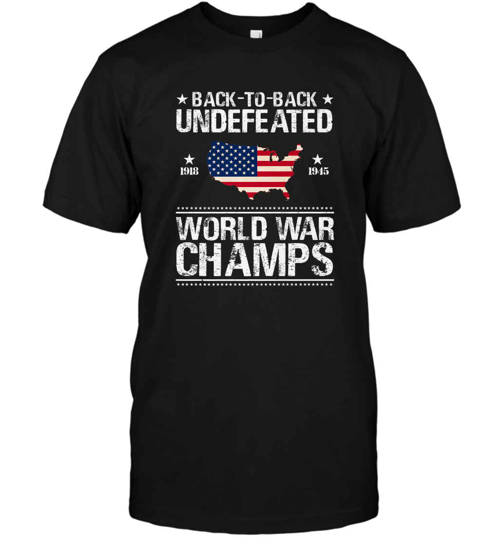 Back To Back Undefeated World War Champs Gift Men's T-Shirt