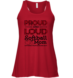 Proud And Loud Softball Mom Women's Racerback Tank