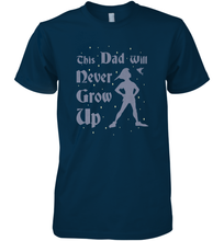 Load image into Gallery viewer, Disney Peter Pan This Dad Will Never Grow Up Men&#39;s Premium T-Shirt
