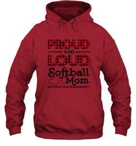 Proud And Loud Softball Mom Hooded Sweatshirt