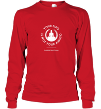 Load image into Gallery viewer, Your Ego Is Not Your Amigo Long Sleeve T-Shirt
