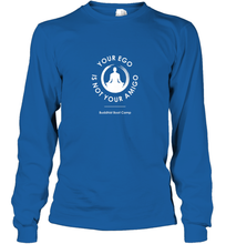 Load image into Gallery viewer, Your Ego Is Not Your Amigo Long Sleeve T-Shirt
