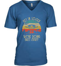 Load image into Gallery viewer, Retro Vintage Get In Loser We're Doing Butt Stuff Alien UFO Men's V-Neck
