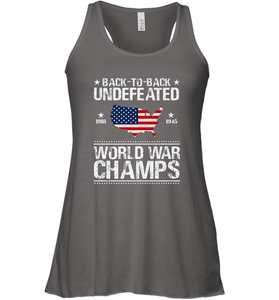 Back To Back Undefeated World War Champs Gift Women's Racerback Tank