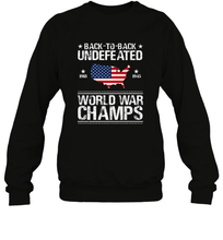 Load image into Gallery viewer, Back To Back Undefeated World War Champs Gift Crewneck Sweatshirt
