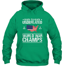 Load image into Gallery viewer, Back To Back Undefeated World War Champs Gift Hooded Sweatshirt
