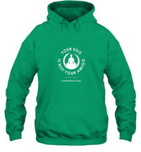 Load image into Gallery viewer, Your Ego Is Not Your Amigo Hooded Sweatshirt
