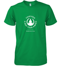 Load image into Gallery viewer, Your Ego Is Not Your Amigo Men's Premium T-Shirt
