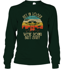 Load image into Gallery viewer, Retro Vintage Get In Loser We're Doing Butt Stuff Alien UFO Long Sleeve T-Shirt
