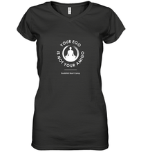 Load image into Gallery viewer, Your Ego Is Not Your Amigo Women's V-Neck T-Shirt
