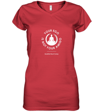 Load image into Gallery viewer, Your Ego Is Not Your Amigo Women's V-Neck T-Shirt
