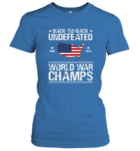 Load image into Gallery viewer, Back To Back Undefeated World War Champs Gift Women's T-Shirt
