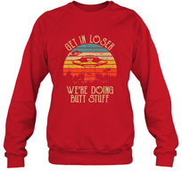 Load image into Gallery viewer, Retro Vintage Get In Loser We're Doing Butt Stuff Alien UFO Crewneck Sweatshirt
