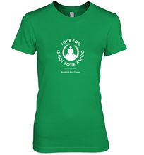 Load image into Gallery viewer, Your Ego Is Not Your Amigo Women's Premium T-Shirt

