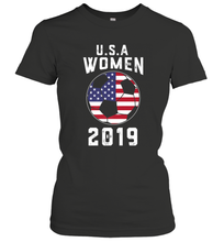 Load image into Gallery viewer, USA United States Women 2019 Soccer US Futbol Women's T-Shirt
