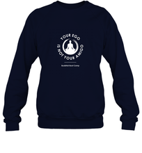 Load image into Gallery viewer, Your Ego Is Not Your Amigo Crewneck Sweatshirt
