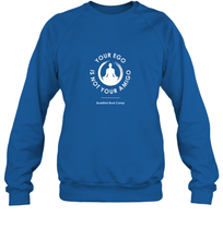 Load image into Gallery viewer, Your Ego Is Not Your Amigo Crewneck Sweatshirt
