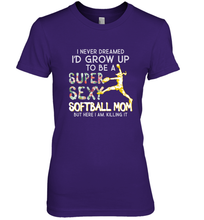 Load image into Gallery viewer, A Super Sexy Softball Mom Women&#39;s Premium T-Shirt
