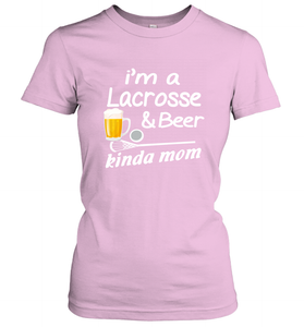 A Lacrosse Beer Kinda Mom Women's T-Shirt