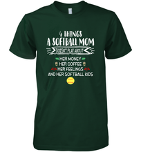 Load image into Gallery viewer, 4 Things A Softball Mom Doesnt Play About Men&#39;s Premium T-Shirt
