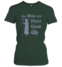 Load image into Gallery viewer, Disney Peter Pan This Mom Will Never Grow Up Women&#39;s T-Shirt
