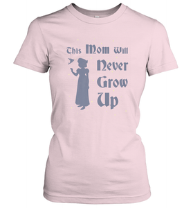 Disney Peter Pan This Mom Will Never Grow Up Women's T-Shirt