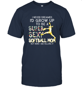 A Super Sexy Softball Mom Men's T-Shirt