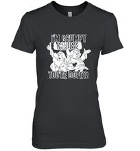 Load image into Gallery viewer, Disney Snow White Grumpy Cause You're Dopey Women's Premium T-Shirt

