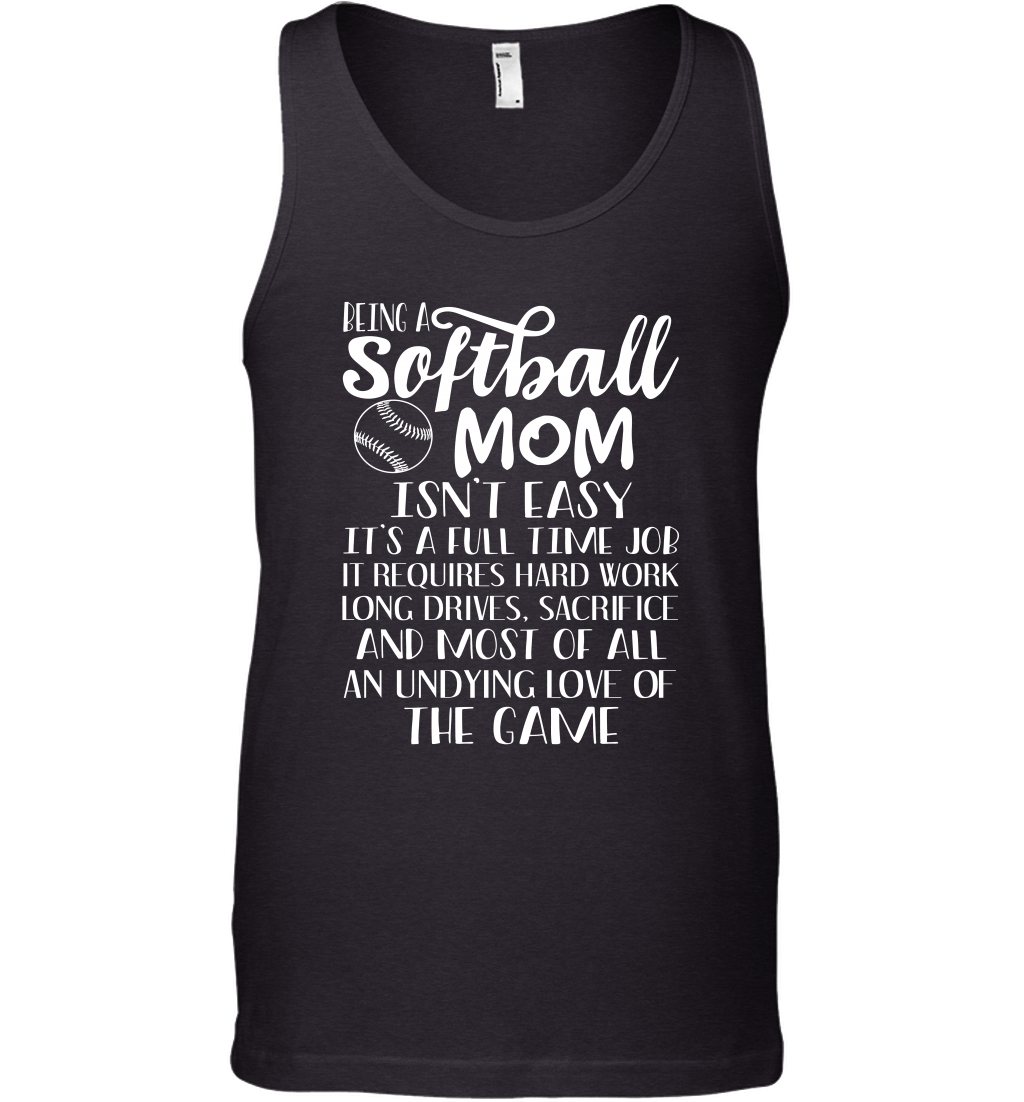 Being A Softball Mom Isnt Easy Men's Tank Top