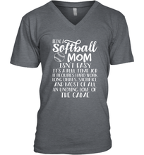 Load image into Gallery viewer, Being A Softball Mom Isnt Easy Men&#39;s V-Neck
