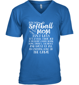 Being A Softball Mom Isnt Easy Men's V-Neck