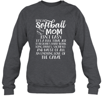 Load image into Gallery viewer, Being A Softball Mom Isnt Easy Crewneck Sweatshirt
