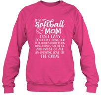 Load image into Gallery viewer, Being A Softball Mom Isnt Easy Crewneck Sweatshirt
