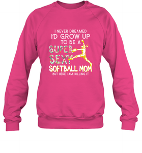 A Super Sexy Softball Mom Crewneck Sweatshirt