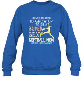 A Super Sexy Softball Mom Crewneck Sweatshirt